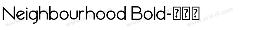 Neighbourhood Bold字体转换